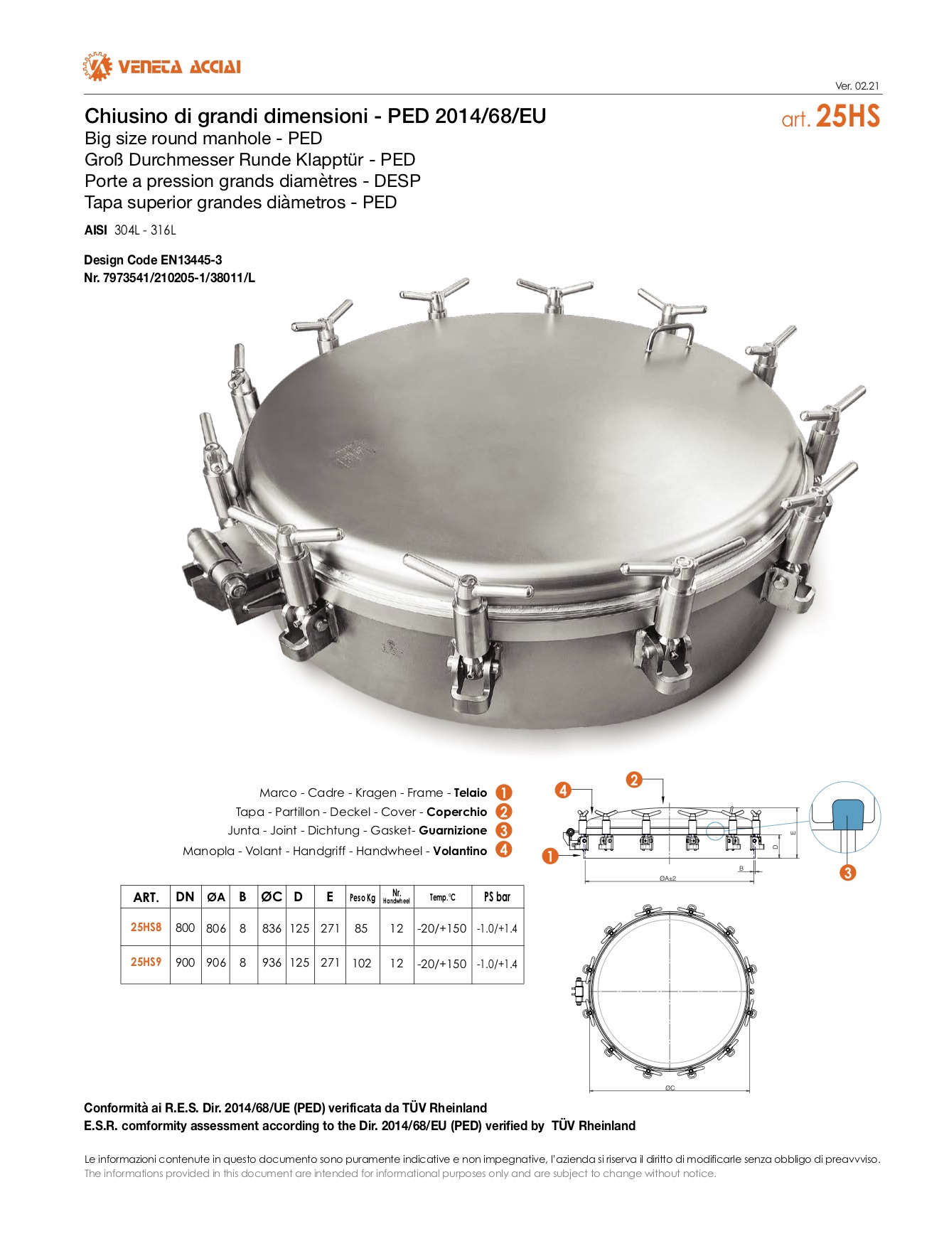 Chiusino di grandi dimensioni in acciaio inox PED